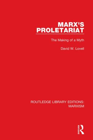 Cover of the book Marx's Proletariat (RLE Marxism) by Joseph F. Hair, Jr, Mary Wolfinbarger, Arthur H Money, Phillip Samouel, Michael J Page
