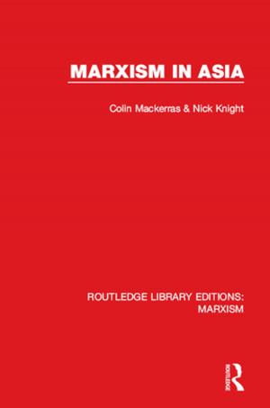 Book cover of Marxism in Asia (RLE Marxism)