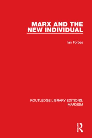 Cover of the book Marx and the New Individual (RLE Marxism) by Daniel Donnelly