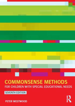 Cover of the book Commonsense Methods for Children with Special Educational Needs by Ghislaine Boulanger