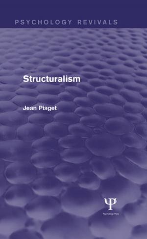 Cover of the book Structuralism (Psychology Revivals) by Barrie Houlihan, Matthew Nicholson, Russell Hoye