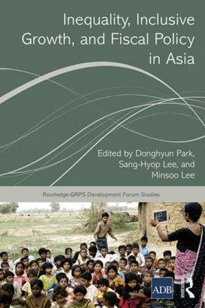 Cover of the book Inequality, Inclusive Growth, and Fiscal Policy in Asia by Christopher Durston