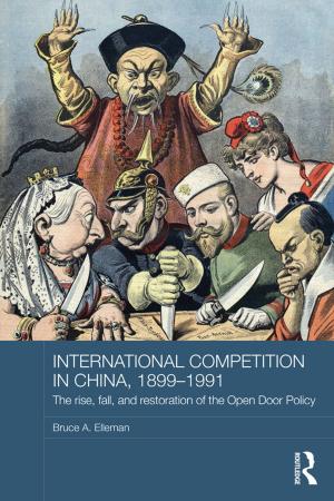 Book cover of International Competition in China, 1899-1991