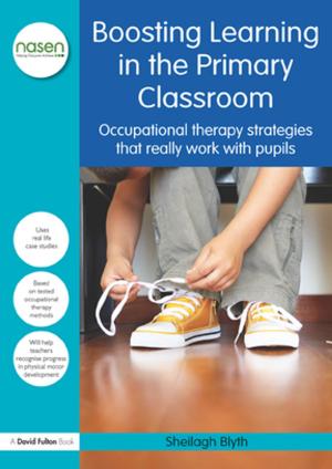 Cover of the book Boosting Learning in the Primary Classroom by Basak Beyazay