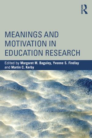 Cover of the book Meanings and Motivation in Education Research by David Schultz, John R. Vile