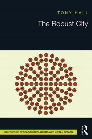 Cover of the book The Robust City by Elizabeth Podnieks, Ariela Lowenstein, Jordan I Kosberg