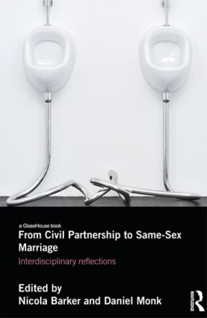 Cover of the book From Civil Partnership to Same-Sex Marriage by Slavko Splichal