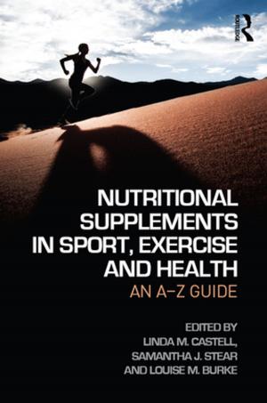 Cover of the book Nutritional Supplements in Sport, Exercise and Health by Richard Harding