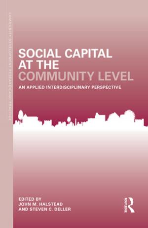 Cover of the book Social Capital at the Community Level by Max Beloff