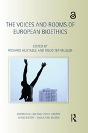 Cover of the book The Voices and Rooms of European Bioethics by Chris McMahon