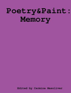 Cover of the book Poetry and Paint - Memory by Fee Bartlett