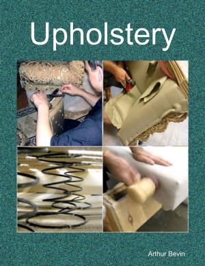 Cover of the book Upholstery by Neal M. Finkelstein, Ph.D.