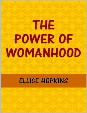 Cover of the book The Power of Womanhood by Elizabeth May