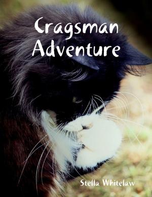 Cover of the book Cragsman Adventure by Monét Wheatley Phillip, Preface by Dr. Lareesa M. Ferdinand