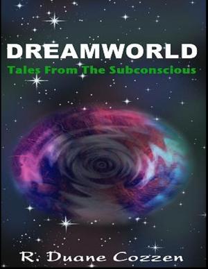 bigCover of the book Dreamworld: Tales from the Subconscious by 