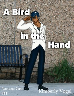 Cover of the book A Bird In the Hand: A Project Nartana Case #11 by Virinia Downham