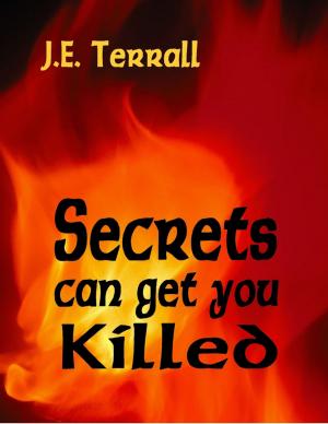 Book cover of Secrets Can Get You Killled