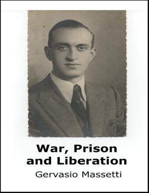 Cover of the book War, Prison and Liberation by Michael Cimicata