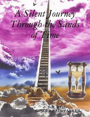 Cover of the book A Silent Journey Through the Sands of Time by L. C. Crossley