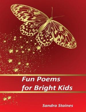 Cover of the book Fun Poems for Bright Kids by Larry D. Alexander