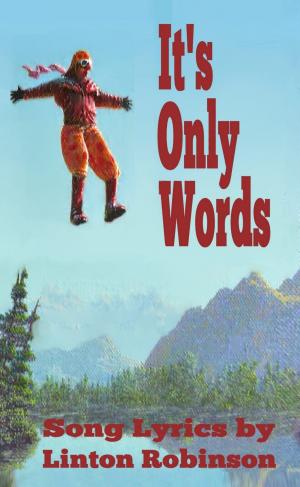 bigCover of the book It's Only Words by 