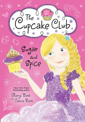 Cover of the book Sugar and Spice by Lisa Mantchev