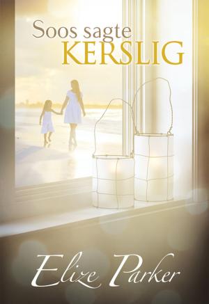 Cover of the book Soos sagte kerslig (eBoek) by Riekert Botha, Albert Theron