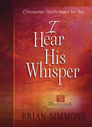 Cover of the book I Hear His Whisper by Vicki Kuyper
