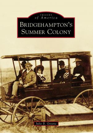Cover of the book Bridgehampton's Summer Colony by Joseph Campbell