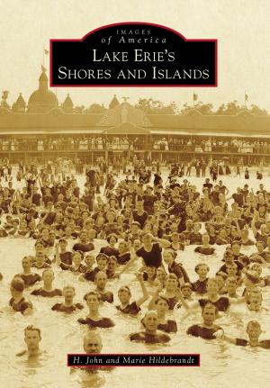 Cover of the book Lake Erie's Shores and Islands by Janine Fallon-Mower