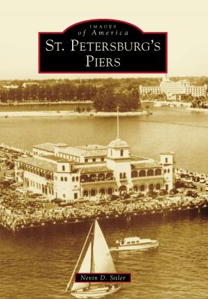 Cover of the book St. Petersburg's Piers by Cindy Amrhein