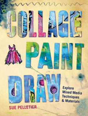 Cover of the book Collage, Paint, Draw by Jean Pederson