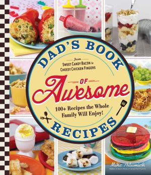 Cover of the book Dad's Book Of Awesome Recipes by Harry Stephen Keeler