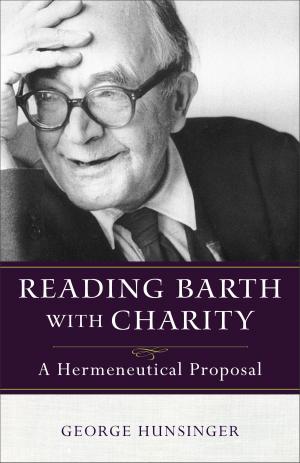 Cover of the book Reading Barth with Charity by Mark Holmen