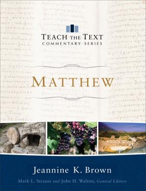 Book cover of Matthew (Teach the Text Commentary Series)