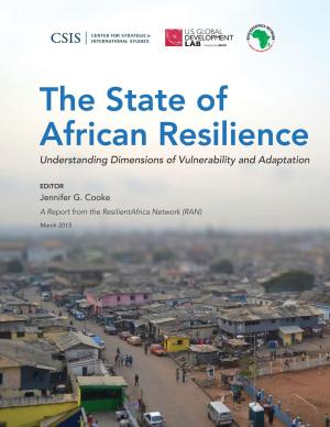 Cover of the book The State of African Resilience by Ted Osius, Raja C. Mohan