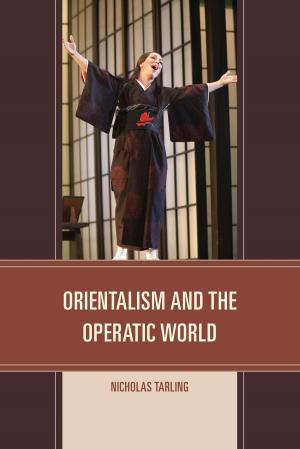 Book cover of Orientalism and the Operatic World