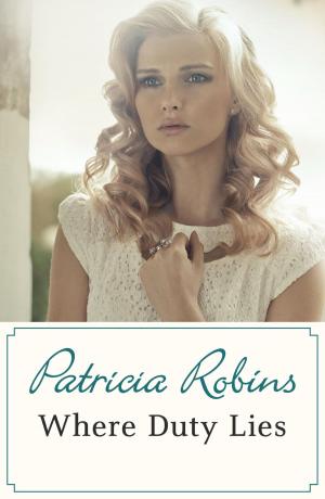 Cover of the book Where Duty Lies by Denise Robins