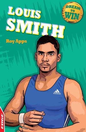 Cover of the book EDGE - Dream to Win: Louis Smith by Marilyn Kaye