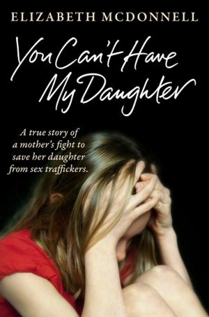 Book cover of You Can't Have My Daughter