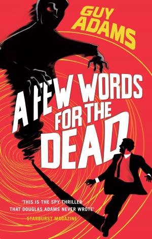 Cover of the book A Few Words For The Dead by Kerri Sharp