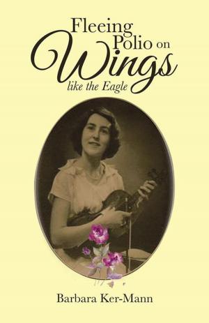 Book cover of Fleeing Polio on Wings