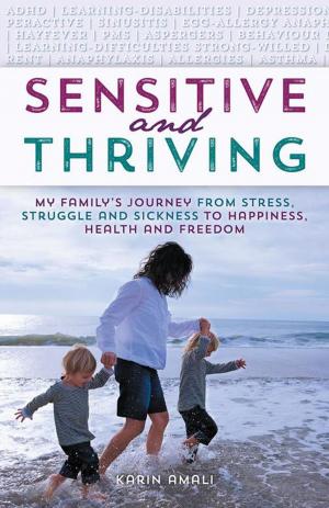 Cover of the book Sensitive and Thriving by Adam Botha
