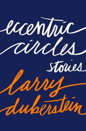 Cover of the book Eccentric Circles by Preemie Maboroshi