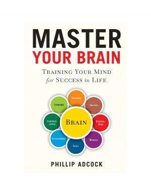 Cover of the book Master Your Brain by 朱利安‧柏金紹, 肯‧馬克