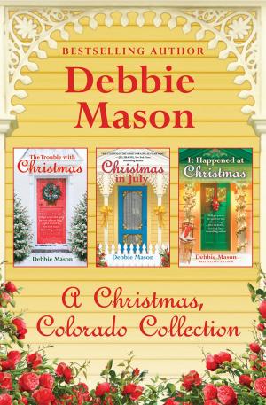 Cover of the book A Christmas, Colorado Collection by David Baldacci