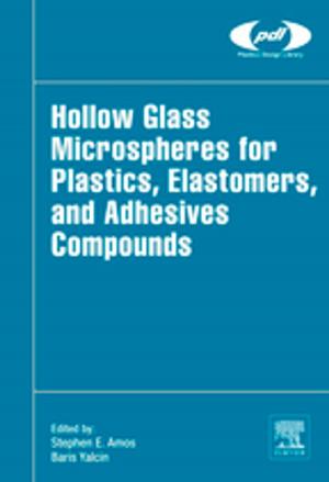 Cover of the book Hollow Glass Microspheres for Plastics, Elastomers, and Adhesives Compounds by David Denkenberger, Joshua M. Pearce
