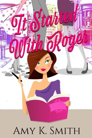 Cover of the book It Started With Roger by Sheryl Matthys