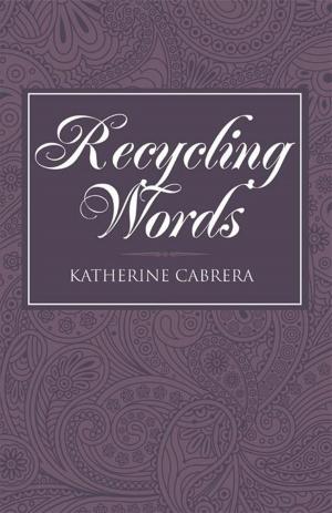 Cover of the book Recycling Words by Heath E. Hoy