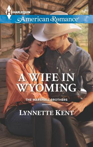 Cover of the book A Wife in Wyoming by Collectif
